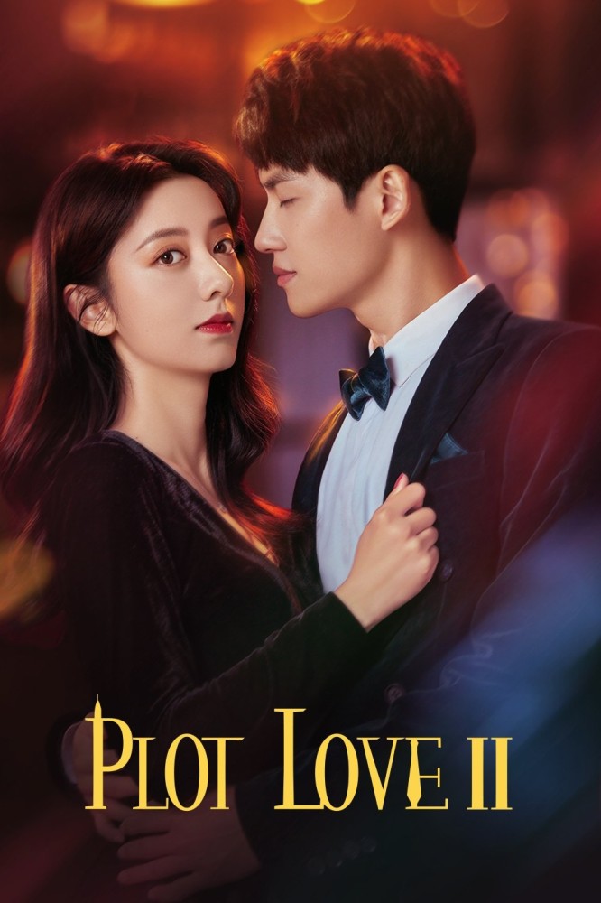 Plot Love (2025 Chinese Drama)